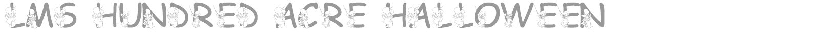 LMS Hundred Acre Halloween font preview